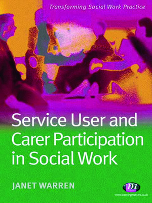 cover image of Service User and Carer Participation in Social Work